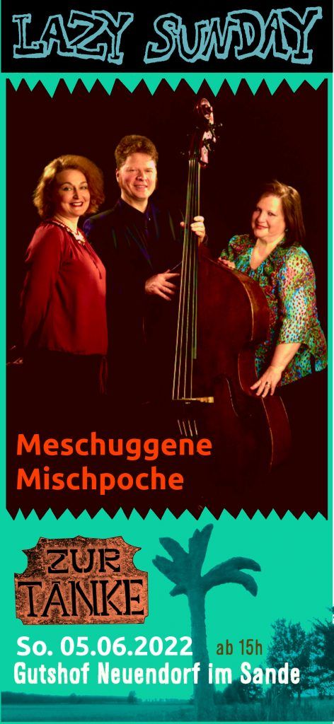 Konzert 05.06. // Lazy Sunday #10: Meschuggene Mischpoche