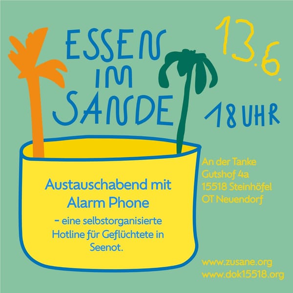 Essen im Sande 13.06.// Austauschabend mit Alarm Phone